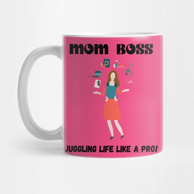 MOM BOSS - Juggling Life Like A Pro! by Culam Life